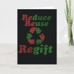 Regift for Christmas Holiday Card<br><div class="desc">Funny Christmas Regifter</div>