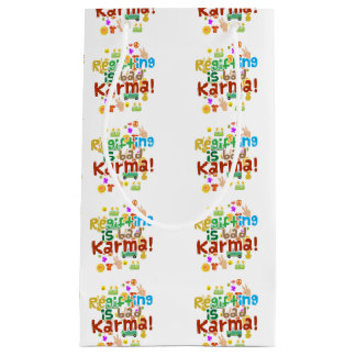 Regifting is Bad Karma Small Gift Bag