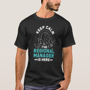 Regional Manager Assistant To The Management 1 T-Shirt