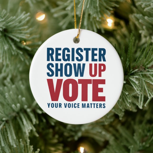 Register Show Up Vote Your Voice Matters Election  Ceramic Tree Decoration (Tree)