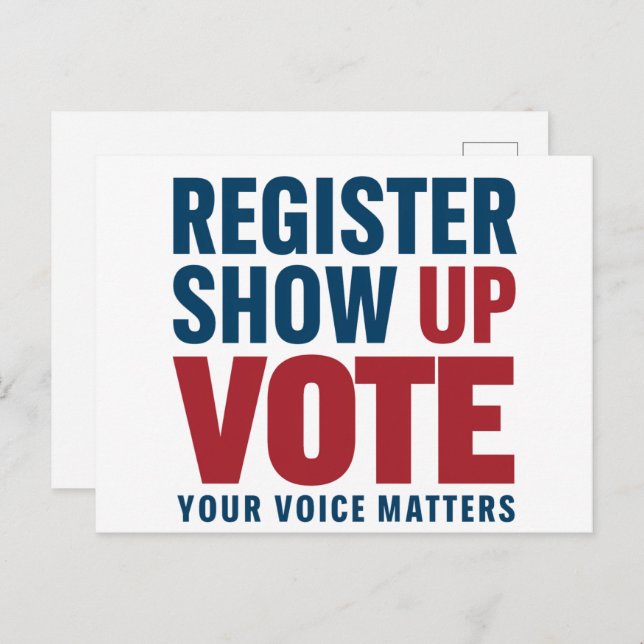 Register Show Up Vote Your Voice Matters Election  Postcard (Front/Back)