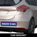 Register To Vote For 2024 Election  Car Magnet<br><div class="desc">Register To Vote For the 2024 Election Bumper Sticker. Easily change the text,  as desired.</div>