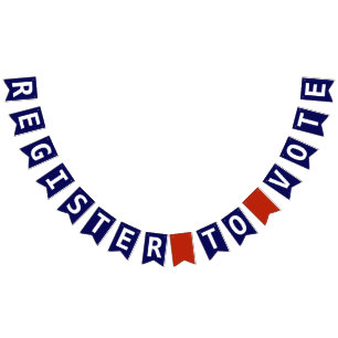 Register to Vote Red White and Blue Patriotic Bunting