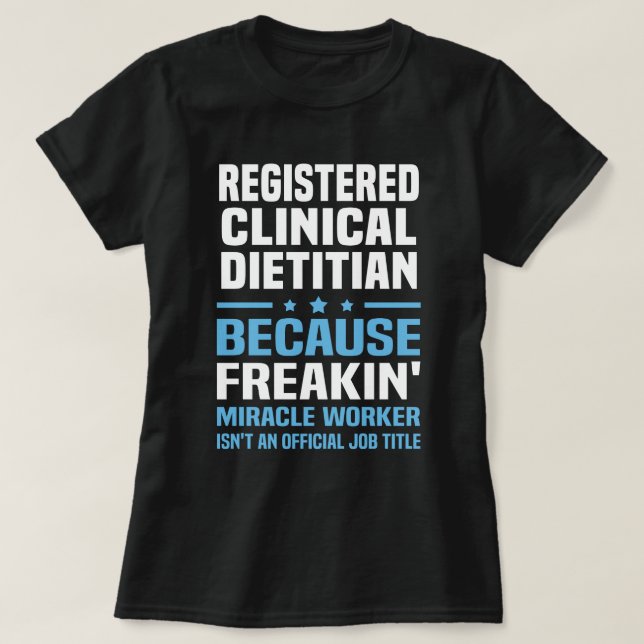 Registered Clinical Dietician T-Shirt (Design Front)
