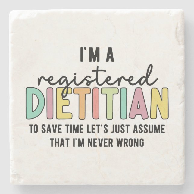 Registered Dietician RD Never Wrong Funny Gifts Stone Coaster (Front)