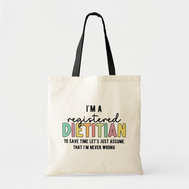 Registered Dietician RD Never Wrong Funny Gifts Tote Bag (Front)
