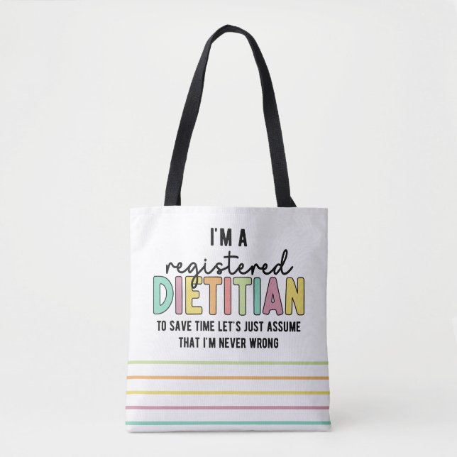 Registered Dietician RD Never Wrong Funny Gifts Tote Bag (Front)