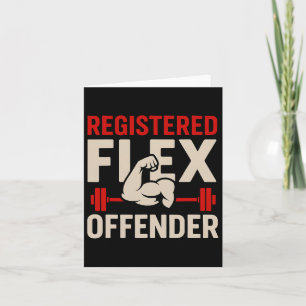 Registered Flex Offender Funny Gym Workout Bodybui Card