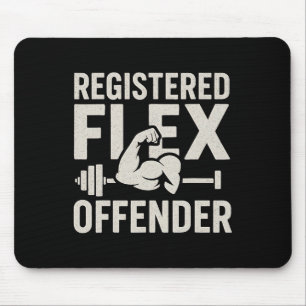 Registered Flex Offender Funny Gym Workout Bodybui Mouse Mat