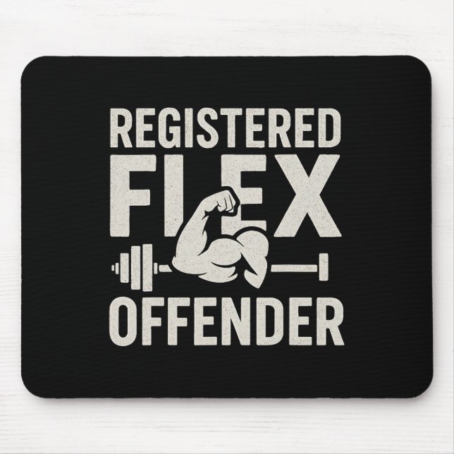 Registered Flex Offender Funny Gym Workout Bodybui Mouse Mat (Front)