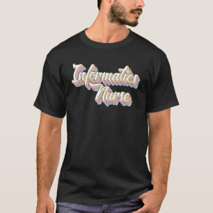 Registered Informatics Nurse Rainbow Rns  Men Wome T-Shirt