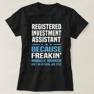Registered Investment Assistant T-Shirt