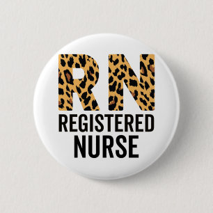 Registered Nurse Cheetah Print Nurse Life 6 Cm Round Badge