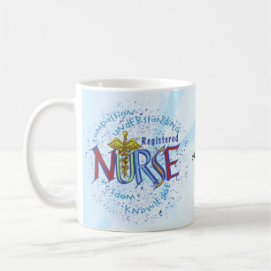 Registered Nurse Motto  Coffee Mug