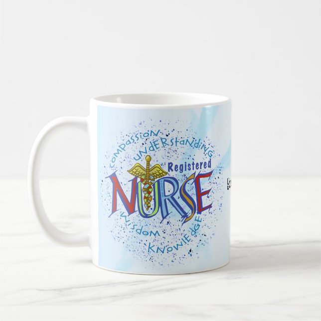 Registered Nurse Motto Coffee Mug (Left)