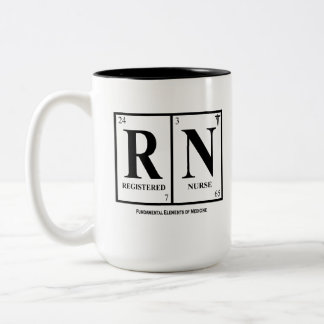 Registered Nurse (RN) Mug, with Quote Two-Tone Coffee Mug