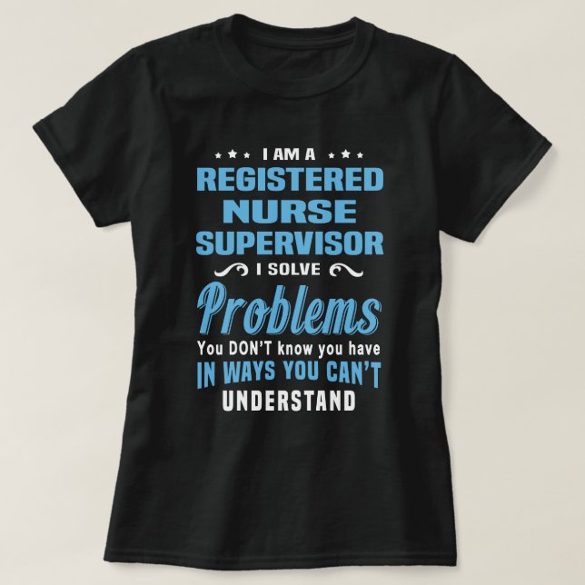 Registered Nurse Supervisor T-Shirt (Design Front)