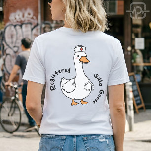 Registered Silly Goose Funny Nurse Duck Healthcare T-Shirt