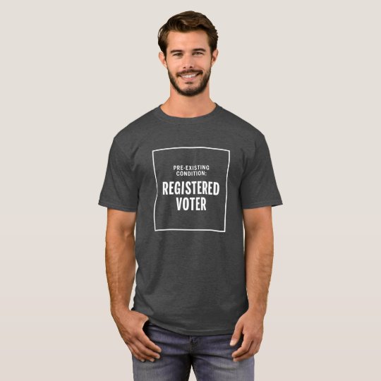Registered Voter T-Shirt
