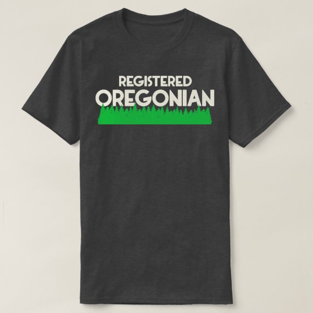Registred Oregonian Oregon Pride Design T-Shirt (Design Front)