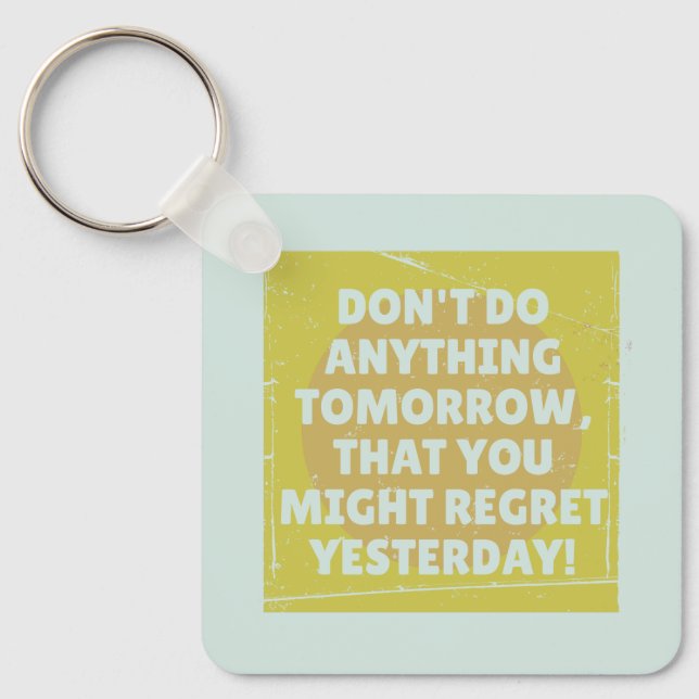 Regret past and present tense key ring (Front)