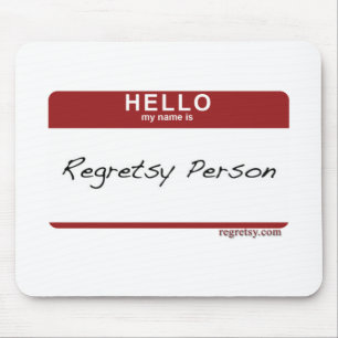 Regretsy Nametag Mouse Mat