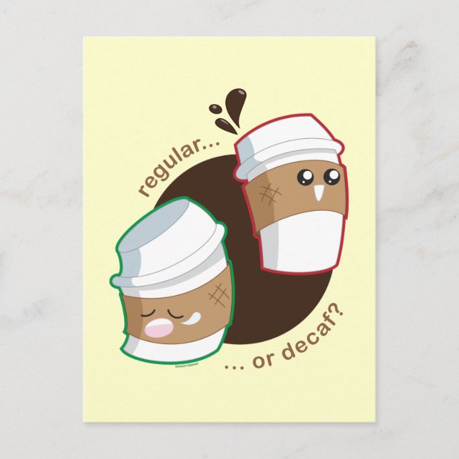 Regular or Decaf? Postcard (Front)
