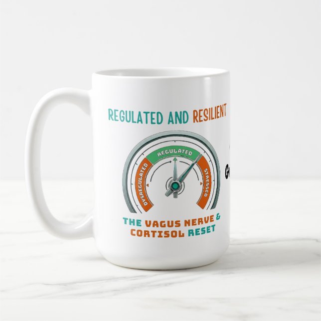 Regulated and Resilient Vagus Nerve Cortisol Reset Coffee Mug (Left)