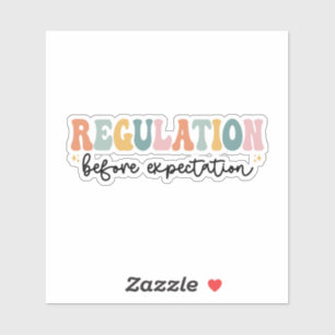 Regulation before expectation