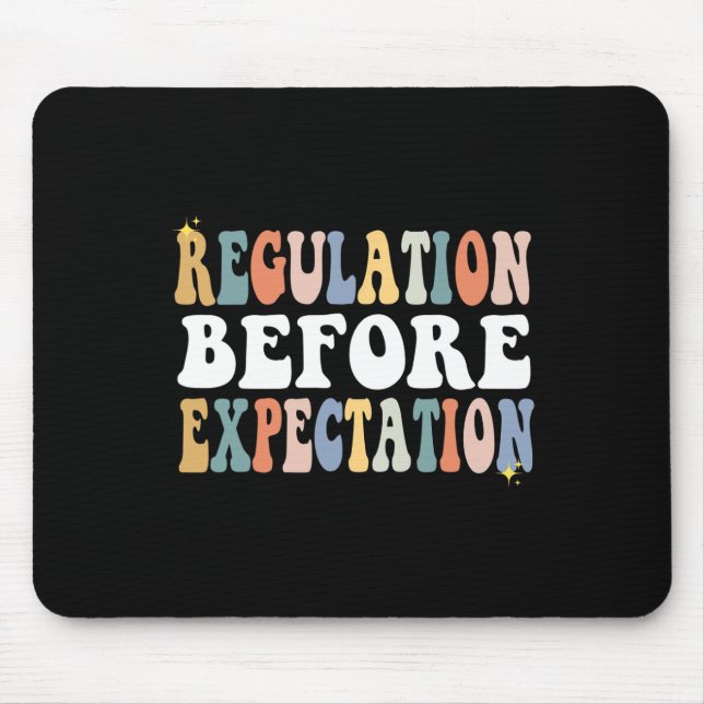 Regulation Before Expectation Groovy SPED Teacher  Mouse Mat (Front)