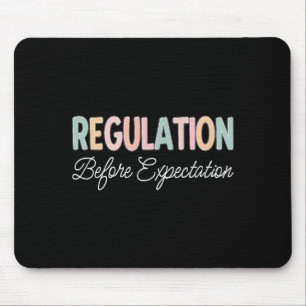 Regulation Before Expectation Mouse Mat