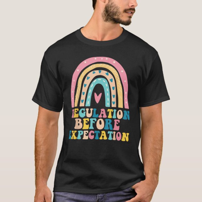 Regulation Before Expectation Neurodiversity Socia T-Shirt (Front)