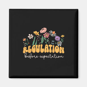 Regulation Before Expectation Wildflowers Special Magnet