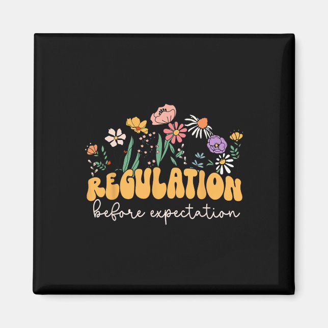 Regulation Before Expectation Wildflowers Special  Magnet (Front)