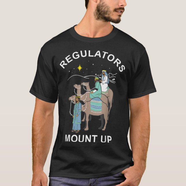 Regulator Mount Cute Up Christmas Three Kings Rein T-Shirt (Front)