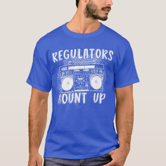 Regulators Mount Uphe Radio and Music gift retro T-Shirt