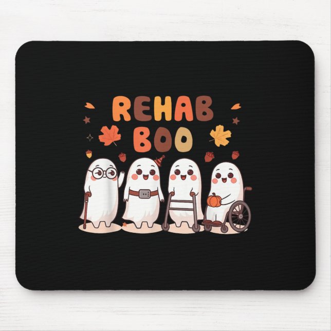 Rehab Boo Halloween Fun Ghost Physical Therapy Ot  Mouse Mat (Front)