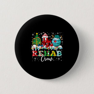 Rehab Crew Wheelchair Santa Reindeer Rehab Nurse C 6 Cm Round Badge
