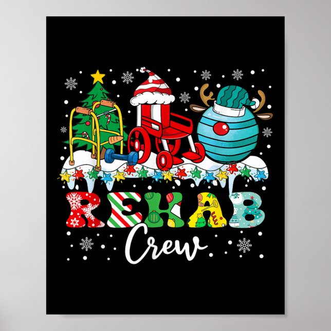Rehab Crew Wheelchair Santa Reindeer Rehab Nurse C Poster (Front)