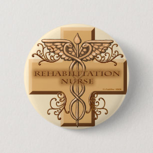 Rehab Nurse Caduceus 6 Cm Round Badge