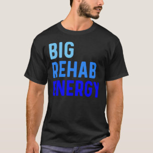 Rehab Team Shirts PT Month OT SLP Therapist Big Re
