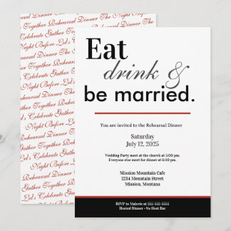 Rehearsal Dinner Eat Drink & Be Married Black Red Invitation