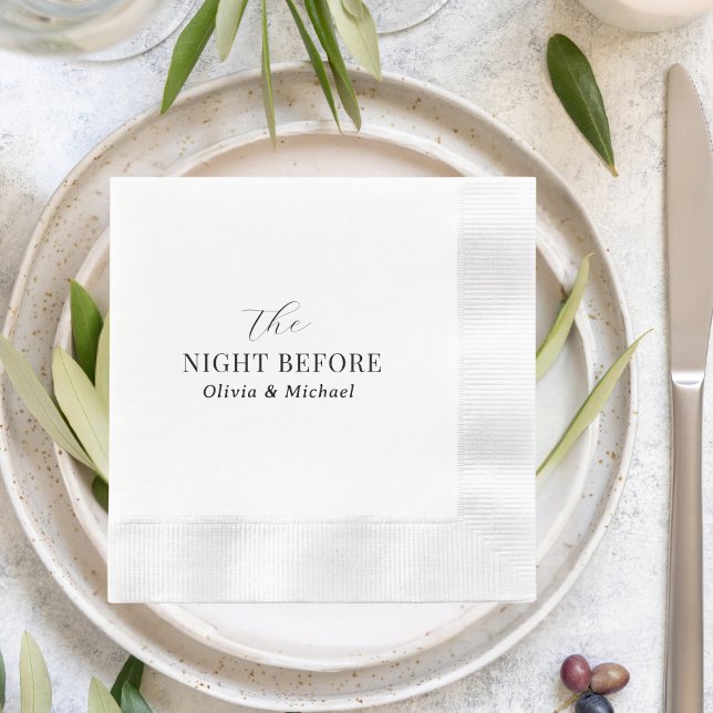 Rehearsal Dinner Napkins The Night Before Napkins (Creator Uploaded)