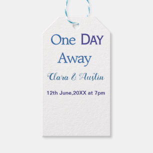 Rehearsal dinner One day away night before name da Gift Tags