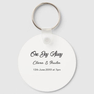 Rehearsal dinner One day away night before name da Key Ring