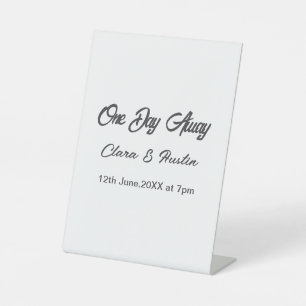 Rehearsal dinner One day away night before name da Pedestal Sign