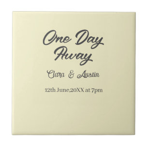 Rehearsal dinner One day away night before name da Tile