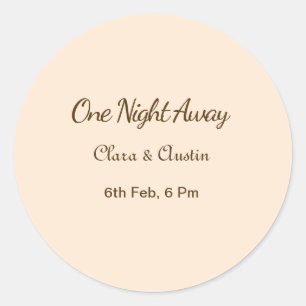 Rehearsal dinner One night away brow orange pastel Classic Round Sticker