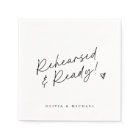 Rehearsal Dinner Rehearsed & Ready Black and White