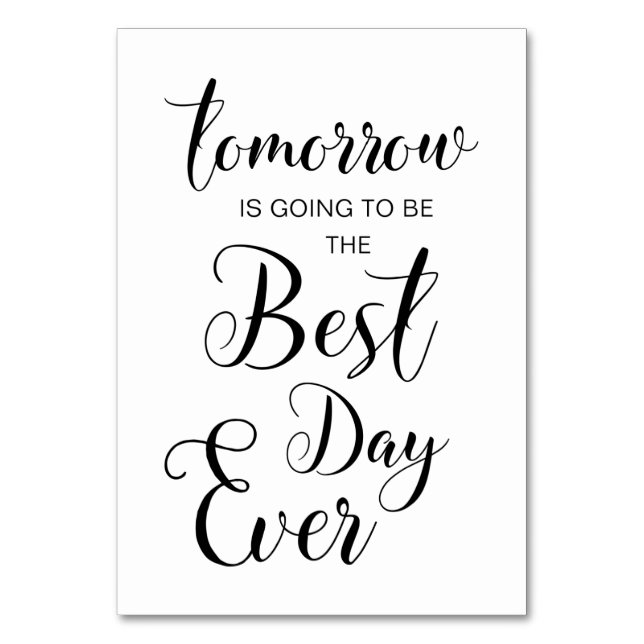 Rehearsal Dinner Signs- tomorrow is going to be... Table Number (Front)